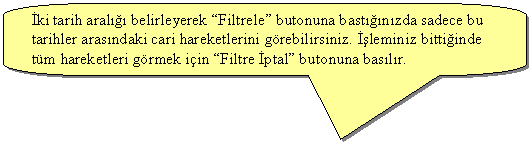 Keleri Yuvarlanm Dikdrtgen Belirtme izgisi: Seili satrn detayn aar.