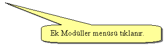 Keleri Yuvarlanm Dikdrtgen Belirtme izgisi: Ek Modller mens tklanr.