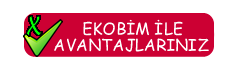 Ekobim İle Avantajlarınız